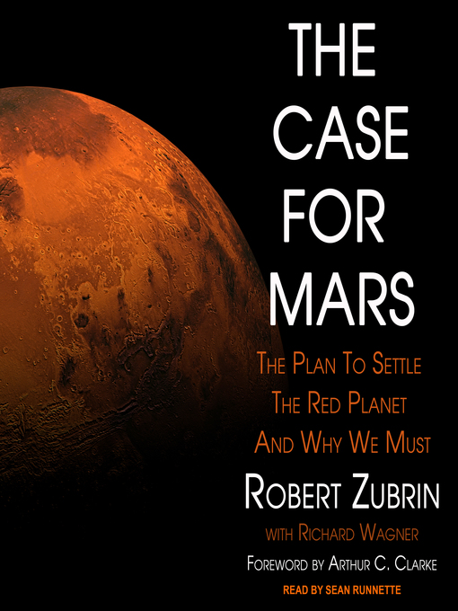 Title details for The Case for Mars by Robert Zubrin - Wait list